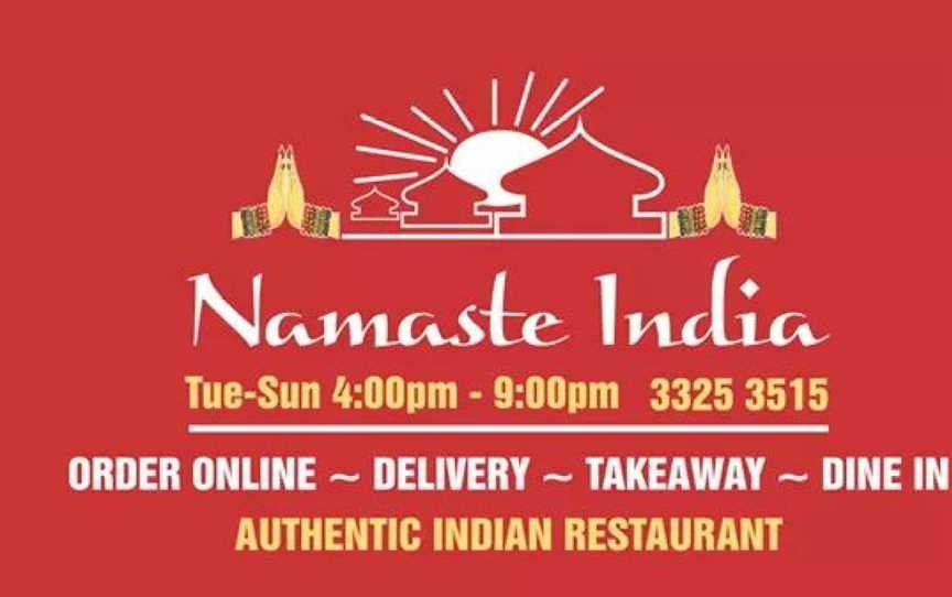 Namaste India Authentic Indian Restaurant, Eatons Hill, QLD