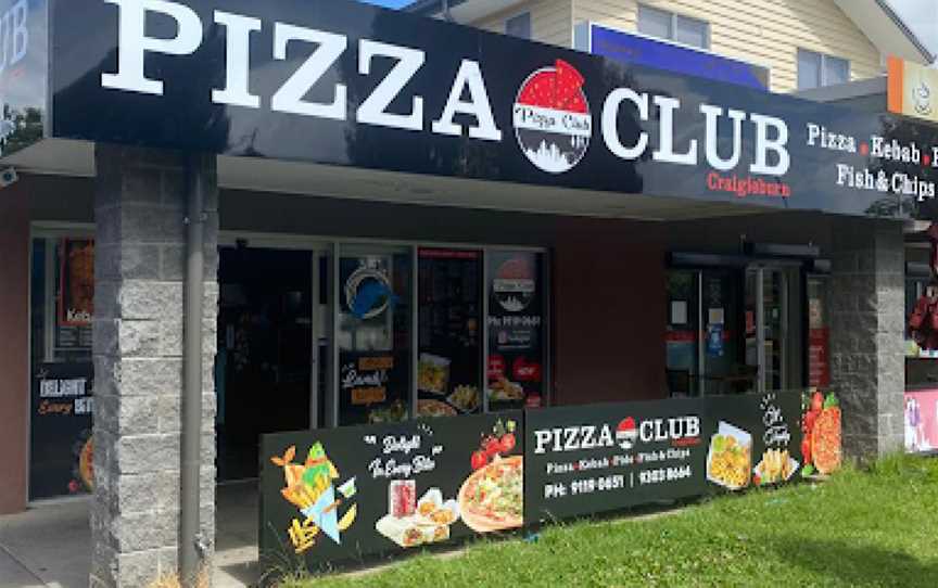 PIZZA CLUB CRAIGIEBURN, Craigieburn, VIC