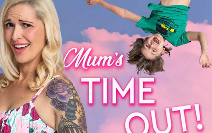 Mum's TIME OUT! - Balmoral Hotel, Events in East Victoria Park