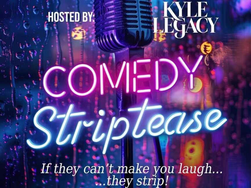 Comedy Striptease, Events in Northbridge