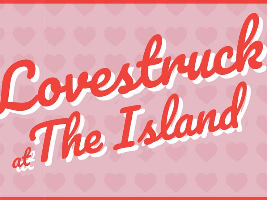 Lovestruck at The Island, Events in Perth