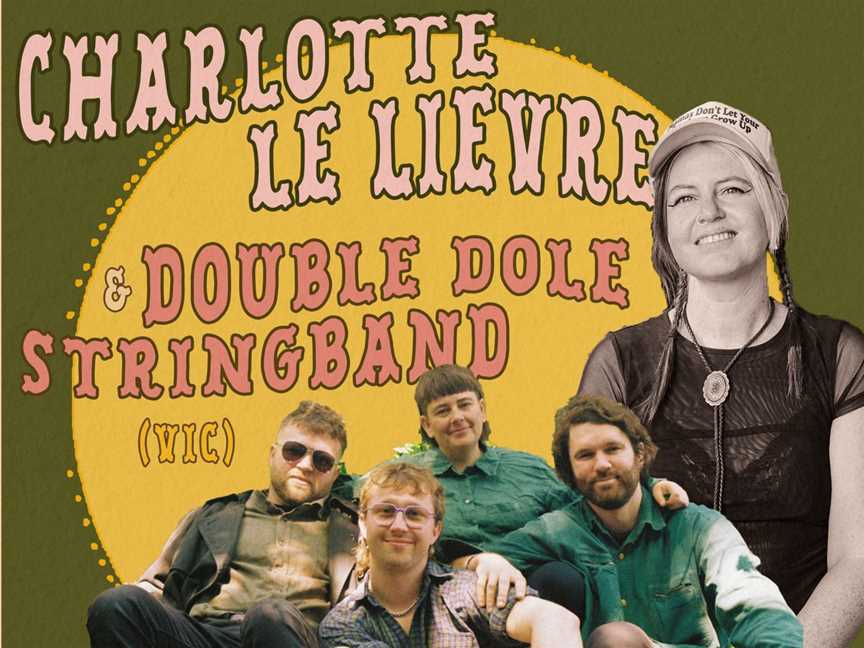 Charlotte Le Lievre, Double Dole Stringband & Harry Foxton